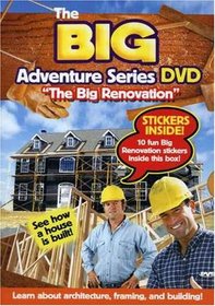 The Big Adventure Series: The Big Renovation