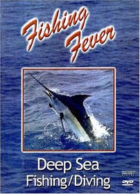 Fishing Fever: Deep Sea Fishing/Diving