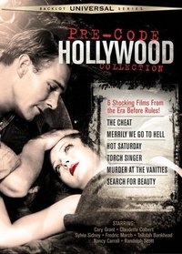 Pre-Code Hollywood Collection (The Cheat / Merrily We Go to Hell / Hot Saturday / Torch Singer / Murder at the Vanities / Search for Beauty) (Universal Backlot Series)