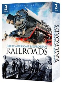 Great American and European Railroads