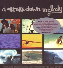 A Broke Down Melody