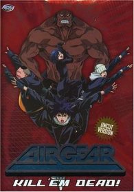 Air Gear, Vol. 6: Kill Em Dead