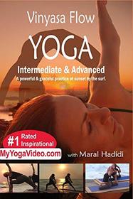 Vinyasa Flow Yoga, Grace, Power, Surf, and Sunset, Intermediate & Advanced, a ***Practice DVD***