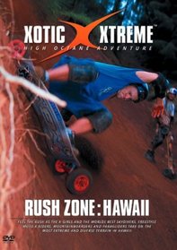 Xotic Xtreme: Rush Zone - Hawaii