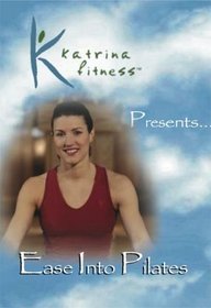 Katrina Fitness presents Ease Into Pilates
