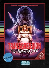 Transgression: The Director's Cut