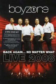 Back Again No Matter What Live 2008 (2pc)