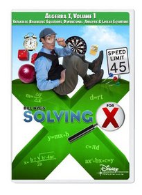 Solving For X: Algebra I, Volume 1 [Interactive DVD]