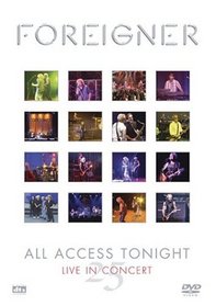 Foreigner - All Access Tonight (Live in Concert 25)