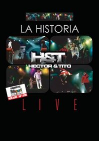 Hector & Tito: La Historia - Live