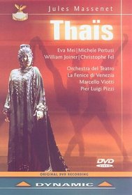 Massenet - Thais / Mei, Pertusi, Joyner, Fel, Viotti, Venice Opera