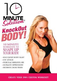 10 Minute Solution: Knockout Body