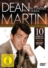 In Concert Series: Dean Martin