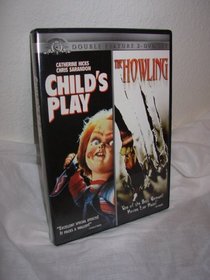Child's Play & Howling