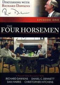Discussions with Richard Dawkins, Episode One: The Four Horseman