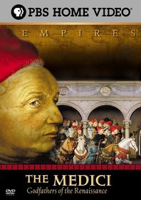 Empires - The Medici: Godfathers of the Renaissance
