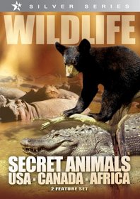 Wildlife: Secret Animals - USA, Canada, And Africa