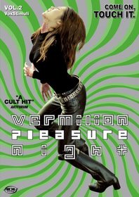 Vermillion Pleasure Night, Vol. 2: Vox Stimuli