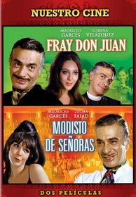 Fray Don Juan/Modisto de Senoras