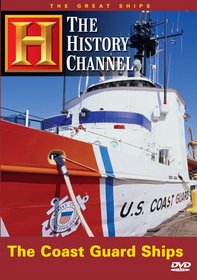 The Great Ships - The Coast Guard Ships (History Channel)