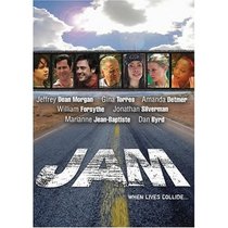 Jam ...When Lives Collide [DVD] (2007)