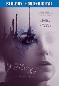 All I See Is You (Blu-ray + DVD + Digital)