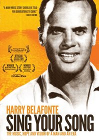 Sing Your Song: Harry Belafonte