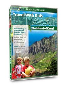 Travel With Kids - Hawaii: Kauai