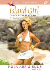 Island Girl Dance Fitness Workout for Beginners: Hula Abs & Buns