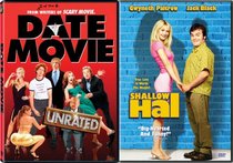 Date Movie / Shallow Hal