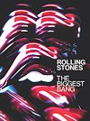 The Biggest Bang Rolling Stones