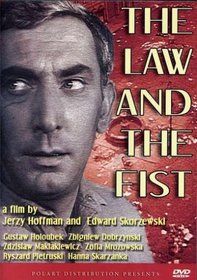 The Law and the Fist