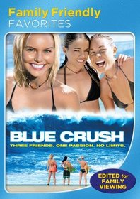 Blue Crush (Family Friendly Version)