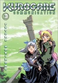 Kurogane Communication - Future Horizon (Episodes 17-24)