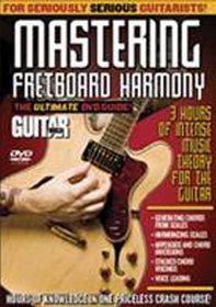 Guitar World -- Mastering Fretboard Harmony: The Ultimate DVD Guide