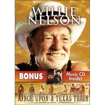 Once Upon a Texas Train with bonus CD