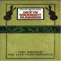 The Bridge: The Live Performance