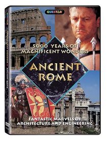 5000 Years of Magnificent Wonders: Ancient Rome