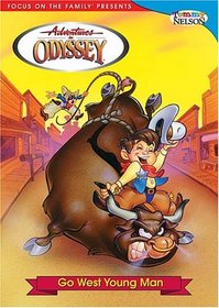 Adventures in Odyssey: Go West Young Man