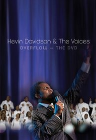 Kevin Davidson & the Voices: Overflow - The DVD