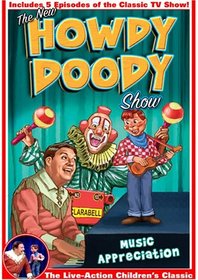 New Howdy Doody Show: Music Appreciation