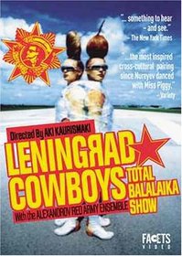Leningrad Cowboys - Total Balalaika Show