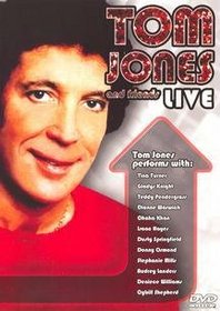 Tom Jones and Friends Live