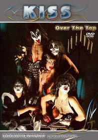 KISS: Over the Top Unauthorised