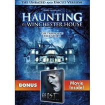 Haunting of Winchester House with Bonus: Ghost Stories