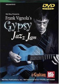 Mel Bay presents Frank Vignola's Gypsy Jazz Jam