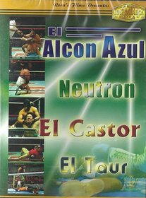 Alcon Azul: La Mejor Lucha Clasica Mexicana