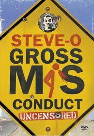 Steve-O: Gross Misconduct