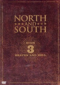 North and South Book 3 (Heaven & Hell)