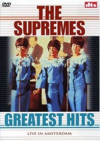 The Supremes: Greatest Hits - Live in Amsterdam